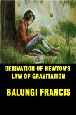 Derivation of Newton's Law of Gravitation (eBook, ePUB)