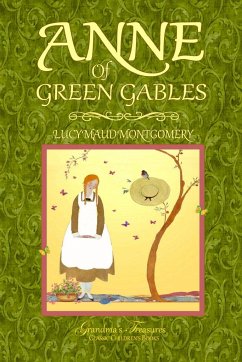 ANNE OF GREEN GABLES - Montgomery, Lucy Maud; Treasures, Grandma'S