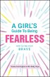 A Girl's Guide to Being Fearless - Bild 1