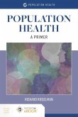 Population Health: A Primer