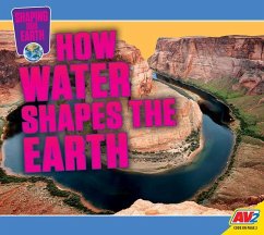 How Water Shapes the Earth - Siemens, Jared