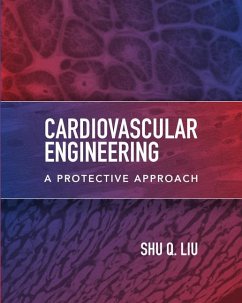 Cardiovascular Engineering: A Protective Approach - Liu, Shu Q