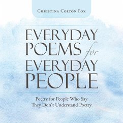 Everyday Poems for Everyday People - Fox, Christina Colton