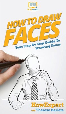 How To Draw Faces - Howexpert; Barleta, Therese