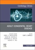 Adult Congenital Heart Disease, an Issue of Cardiology Clinics