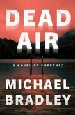 Dead Air: A Novel of Suspense