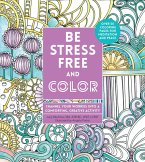 Be Stress-Free and Color Be Stress-Free and Color