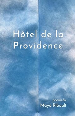 Hôtel de la Providence - Ribault, Maya