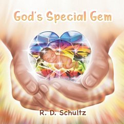 God's Special Gem - Schultz, R. D.