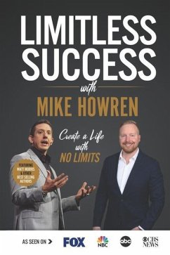 Limitless Success with Mike Howren - Howren, Mike