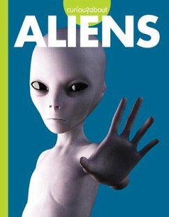 Curious about Aliens - Olson, Gillia M