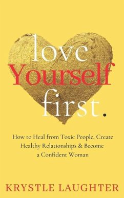 Love Yourself First - Laughter, Krystle