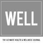 Well: The Ultimate Health & Wellness Journal
