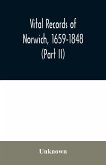 Vital records of Norwich, 1659-1848 (Part II)