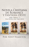 Novela Cristiana de Romance y Fantasia Oeste Serie