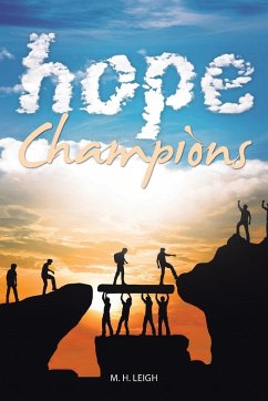 Hope Champions - Leigh, M. H.
