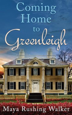 Coming Home to Greenleigh - Walker, Maya Rushing