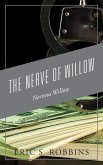 The Nerve of Willow