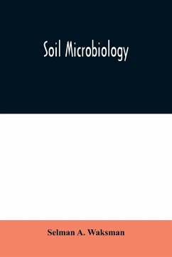 Soil Microbiology - A. Waksman, Selman
