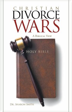 Christian Divorce Wars - Smith, Sharon