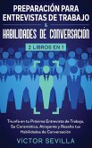 Preparación para entrevistas de trabajo y habilidades de conversación 2 libros en 1
