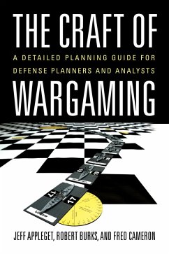 The Craft of Wargaming - Appleget, Jeffrey; Burks, Robert; Cameron, Frederick