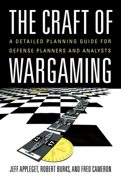 The Craft of Wargaming The Craft of Wargaming