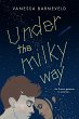 Under the Milky Way (eBook, ePUB) - Bild 1