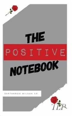 The Positive Notebook - Wilson, Dartannon