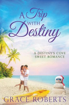 A Trip With Destiny - Roberts, Grace