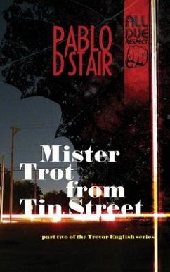 Mister Trot from Tin Street - D'Stair, Pablo