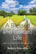 A Blessed and Guided Life - Bild 1