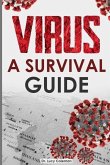 Virus: A survival guide