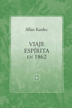 Viaje Espírita en 1862 - Kardec, Allan