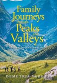 Family Journeys Through Peaks and Valleys