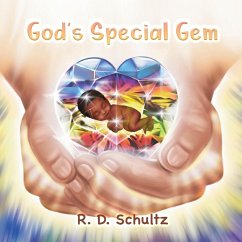 God's Special Gem - Schultz, R. D.