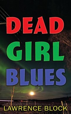 Dead Girl Blues - Block, Lawrence