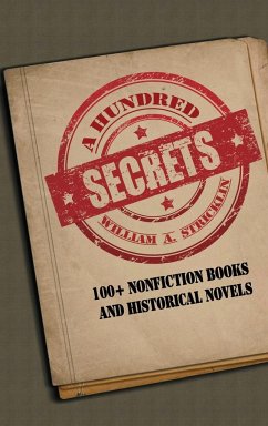 A Hundred Secrets - Stricklin, William A.