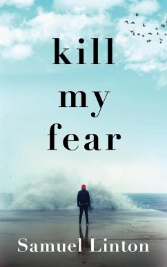 Kill My Fear - Linton, Samuel