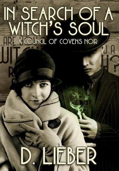 In Search of a Witch's Soul - Lieber, D.