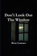 Don't Look Out The Window - Bild 1