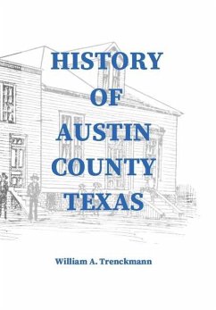 History of Austin County Texas - Trenckmann, William