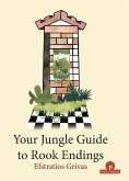 Your Jungle Guide to Rook Endings