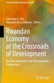 Rwandan Economy at the Crossroads of Development