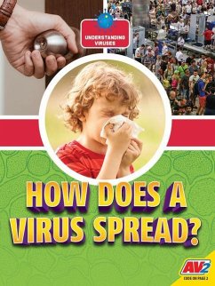 How Does a Virus Spread? - Hudak, Heather C
