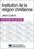 Institution de la religion chrétienne de Jean Calvin (eBook, ePUB)