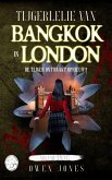 Tijgerlelie van Bangkok in Londen (eBook, ePUB)