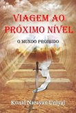 Viagem ao Próximo Nível (eBook, ePUB) Viagem ao Próximo Nível (eBook, ePUB)