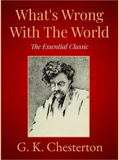 What's Wrong With The World (eBook, ePUB) - K. Chesterton, G.