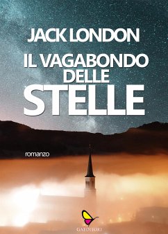 Il vagabondo delle stelle (eBook, ePUB) - London, Jack